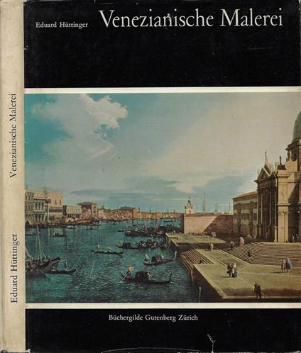 Venezianische Malerei - Edouard Huttinger - copertina
