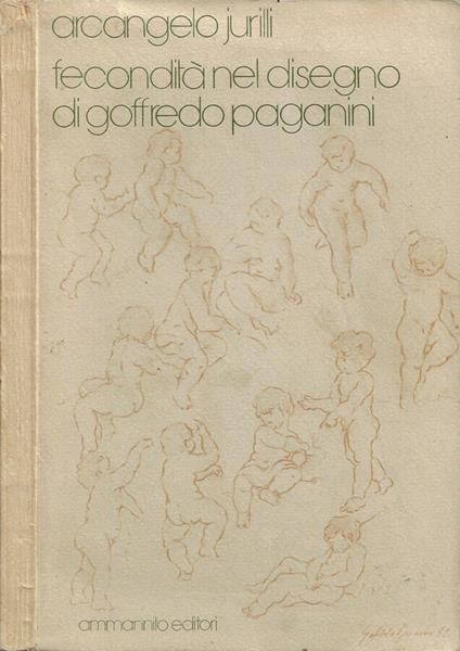 Fecondità nel disegno di Goffredo Paganini - Arcangelo Jurilli - copertina
