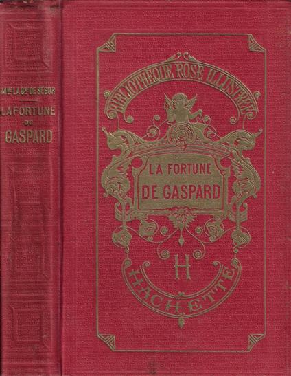 La fortune de Gaspard - Sophie de Ségur - copertina
