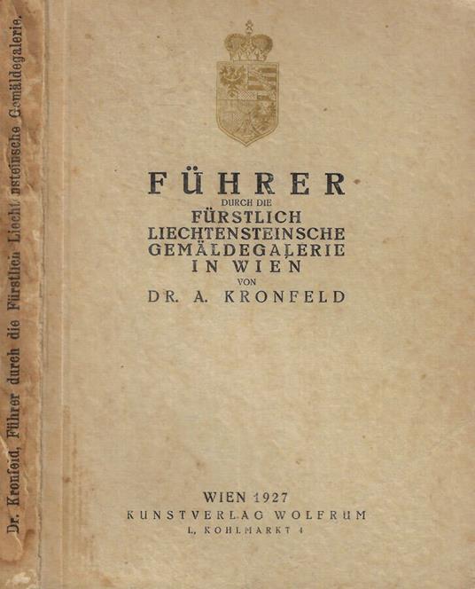 Fuhrer durch die Furstlich Liechtensteinsche Gemaldegalerie in Wien - copertina