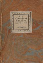 Die Bohmische Malerei des XIV. Jahrhunderts