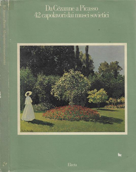 Da Cézanne a Picasso. 42 capolavori dai musei sovietici - copertina