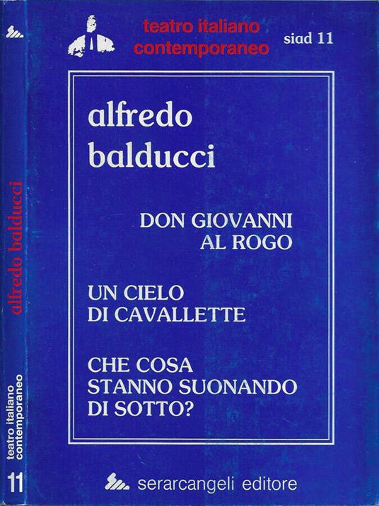 Don Giovanni al rogo - Un cielo di cavallette - Che cosa stanno suonando di sotto? - copertina