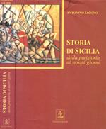 Storia di Sicilia. Dalla preistoria ai nostri giorni