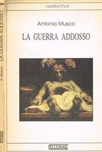 La guerra addosso