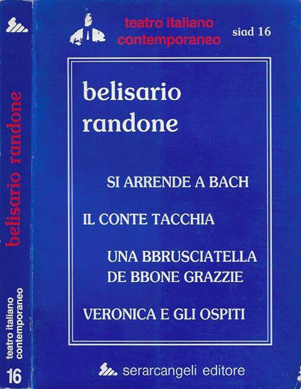 Si arrende a Bach - Il Conte Tacchia - Una bbrusciatella de bbone grazzie - Veronica e gli ospiti (con Giuseppe Marotta) - copertina