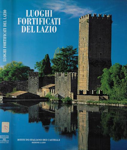 Luoghi fortificati del Lazio Vol. I - copertina