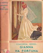 Gianna ha fortuna