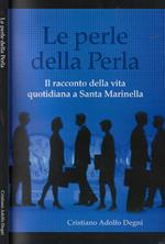 Le perle della Perla. Il racconto della vita quotidiana a Santa Marinella
