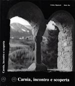 Carnia, incontro e scoperta
