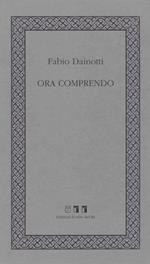 Ora comprendo