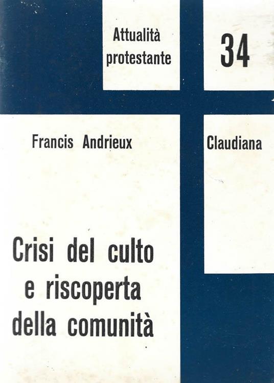 Crisi del culto e riscoperta della comunità - copertina