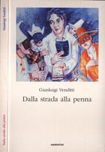 Dalla strada alla penna