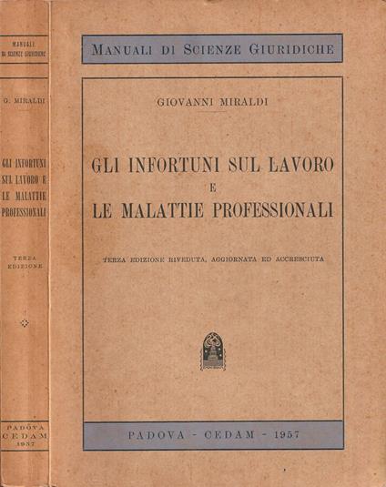 Gli infortuni sul lavoro e le malattie professionali - copertina
