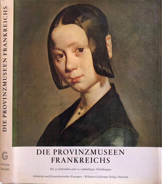 Die provinzmuseen Frankreichs - copertina