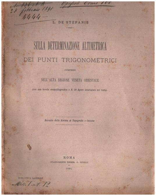 Sulla determinazione altimetrica dei punti trigonometrici compresi nell'alta regione Veneta orientale - copertina
