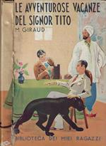 Le avventurose vacanze del Signor Tito