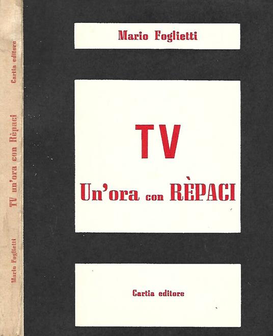 TV, Un'ora con Rèpaci. Viaggio televisivo intorno a Leonida Rèpaci - copertina