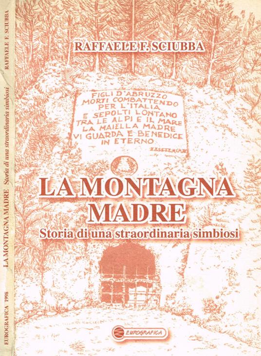 La montagna madre (storia di una straordinaria simbiosi) - copertina