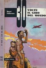 30 volte il giro del mondo