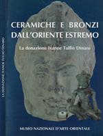 Ceramiche e bronzi dall'oriente estremo