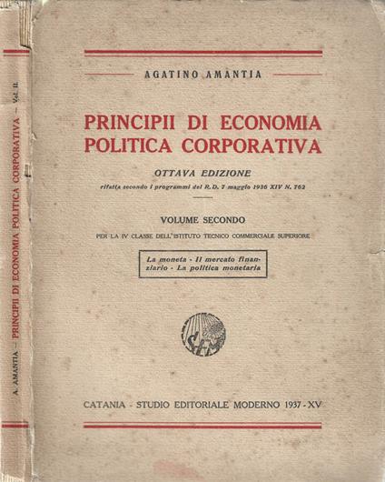 Principii di economia politica corporativa vol. II - Agatino Amantia - copertina