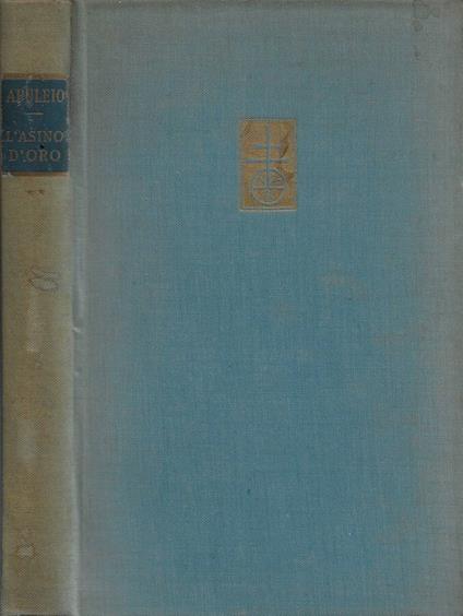 Le metamorfosi o L'asino d'oro. Vol. II: Libri VII-XI - Apuleio di Madaura - copertina