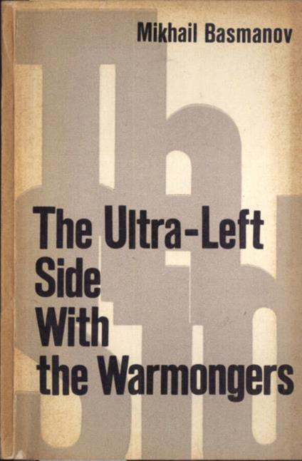 The Ultra - Left side with the warmongers - Mikhail Basmanov - copertina