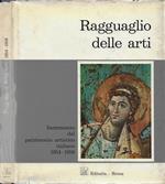Ragguaglio dell arti. Incremento del patrimonio artistico italiano. Vol. I: 1954-1958