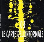 Le carte dell'informale 3