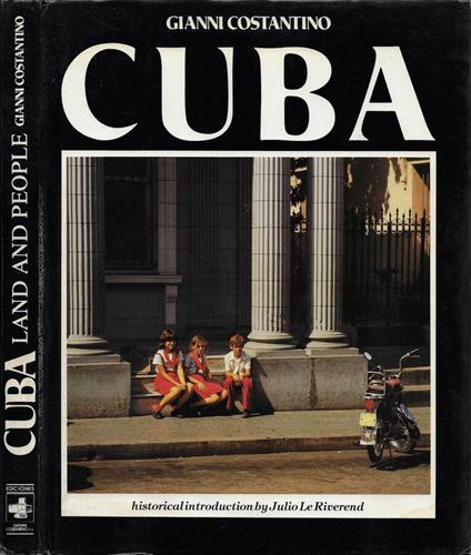 Cuba: Land and People - Gianni Costantino - copertina