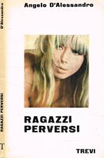Ragazzi perversi