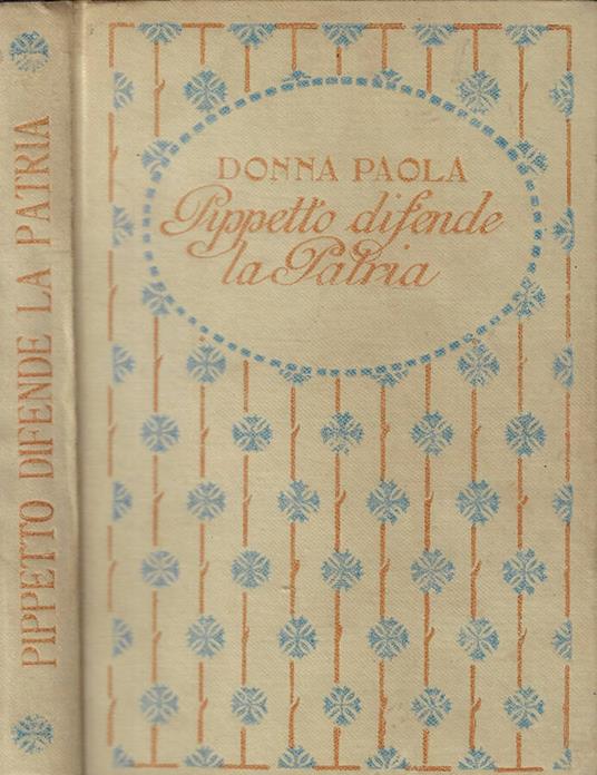 Pippetto difende la patria - Paola Donna - copertina