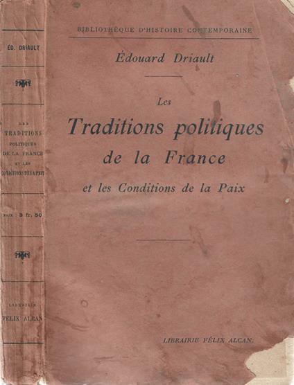 Les Traditions politiques de la France - Edouard Driault - copertina