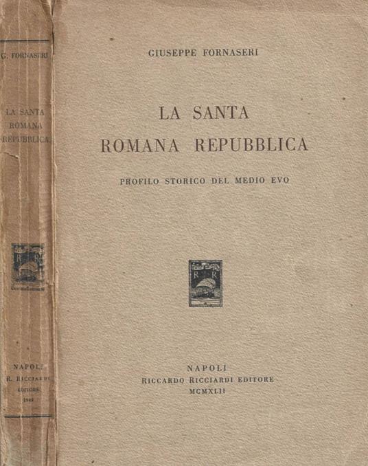 La Santa Romana Repubblica - Giuseppe Fornaseri - copertina