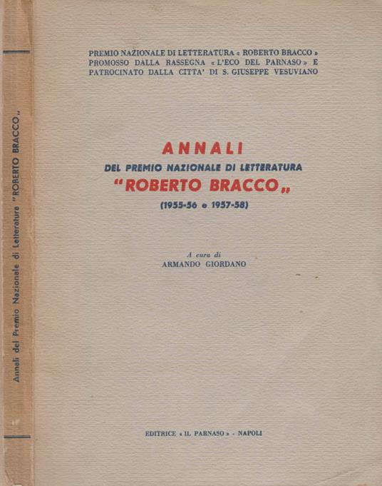 Annali del Premio Nazionale di Letteratura "Roberto Bracco" (1955-56 e 1957-58) - Armando Giordano - copertina