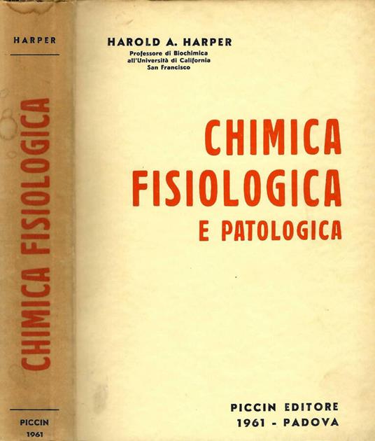 Chimica fisiologica e patologica - Harold A. Harper - copertina