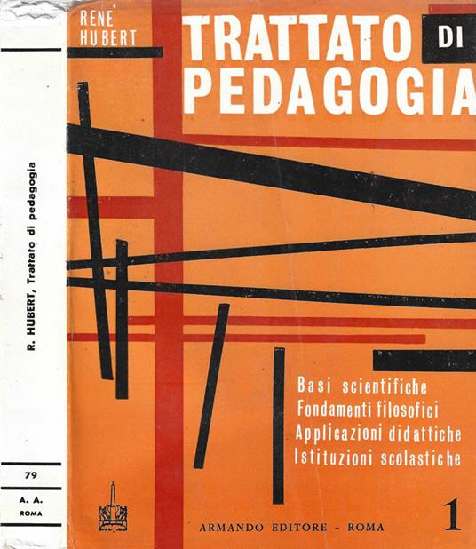 Trattato di pedagogia generale vol. I - René Hubert - copertina