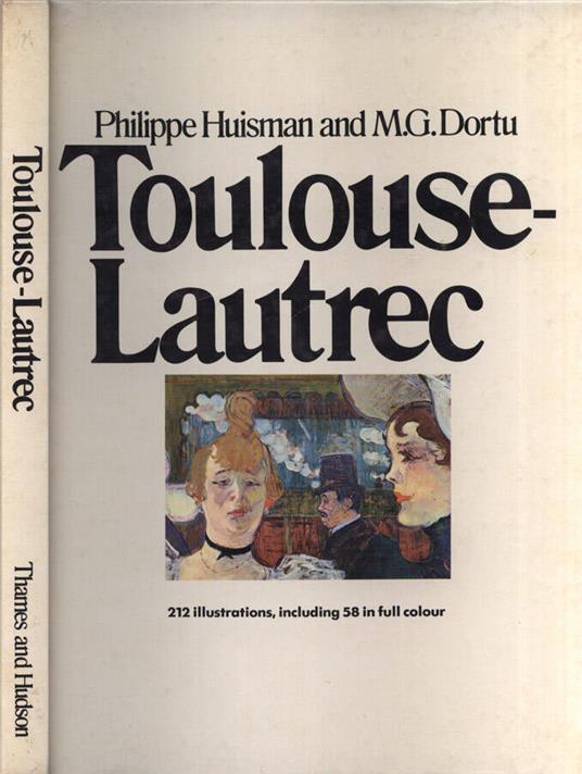 Toulouse - Lautrec - Philippe Huisman - copertina