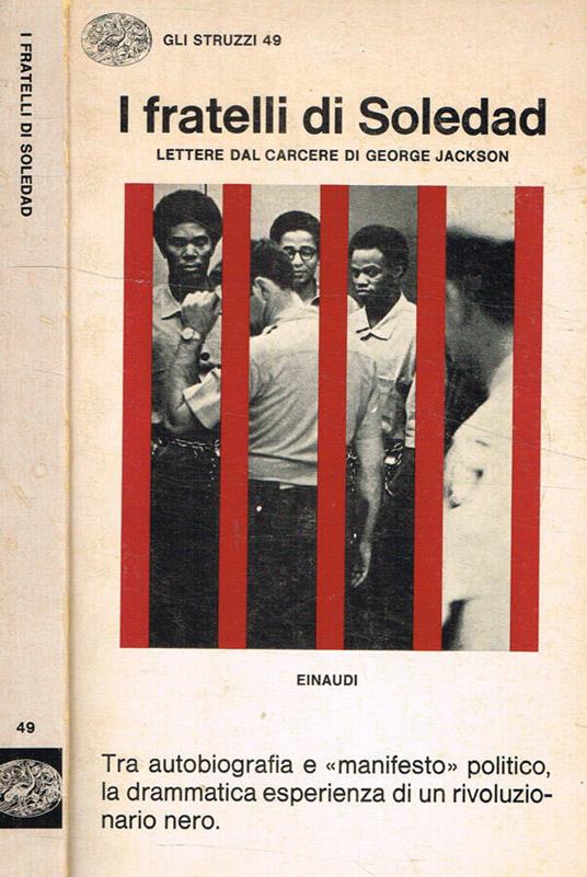 I fratelli di Soledad. Lettere dal carcere di George Jackson - George Jackson - copertina