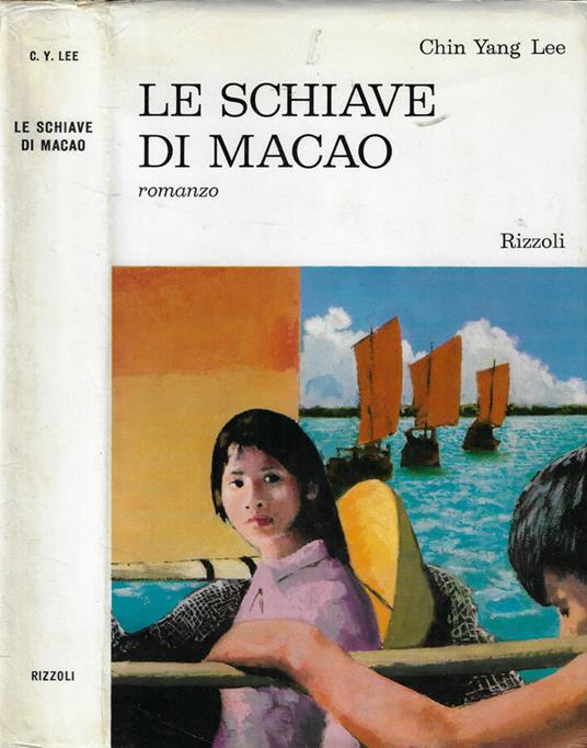 Le schiave di macao - Chin Yang Lee - copertina