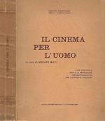 Il cinema per l'uomo