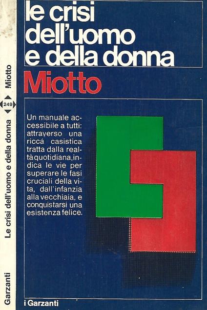 Le crisi dell'uomo e della donna - Antonio Miotto - copertina
