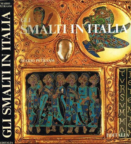 Gli smalti in italia - Mario Petrassi - copertina