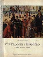 Vita di corte e di popolo