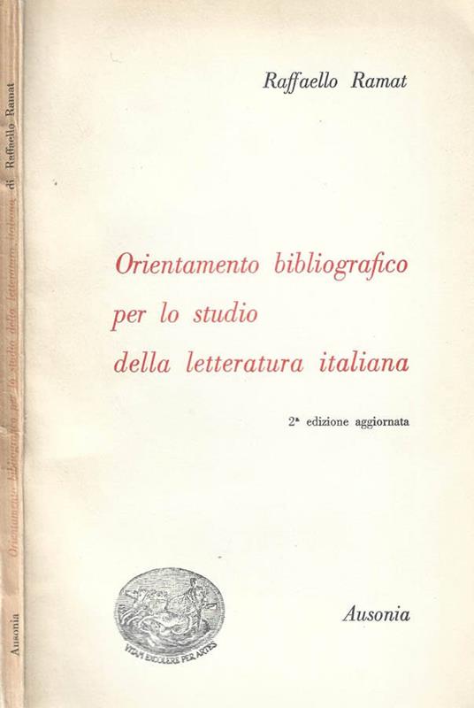 Orientamento bibliografico per lo studio della letteratura italiana - Raffaello Ramat - copertina
