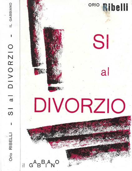 Si al divorzio - Orio Ribelli - copertina