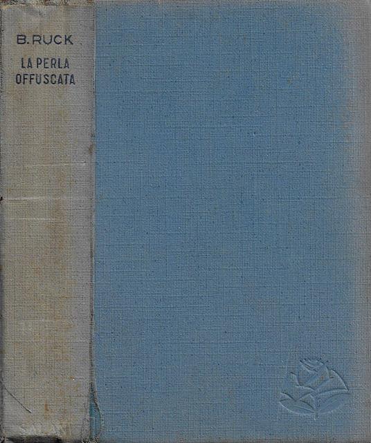 La perla offuscata - Berta Ruck - copertina