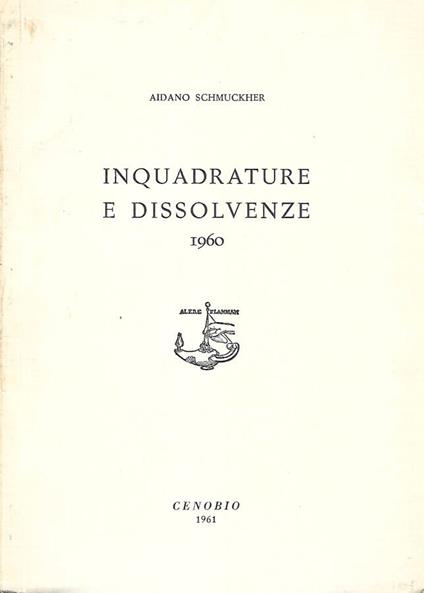 Inquadrature e dissolvenze - Aidano Schmuckher - copertina
