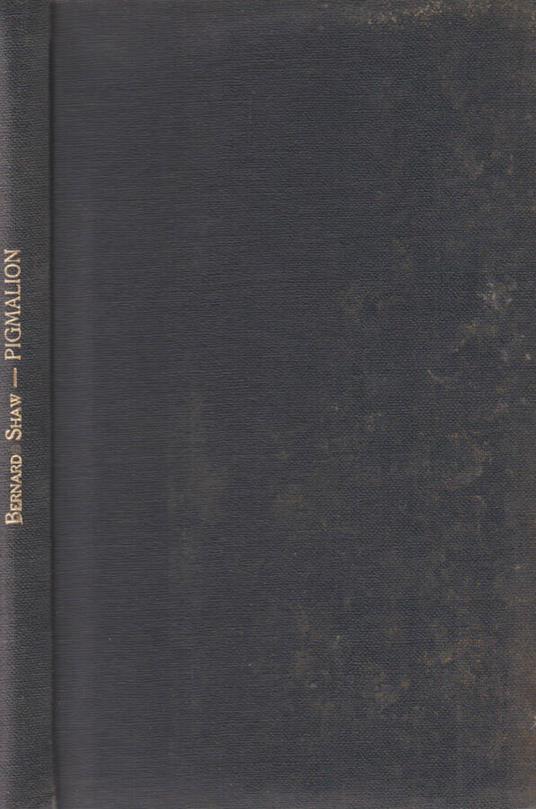 Pigmalion y La cosa sucede - Bernard Shaw - copertina